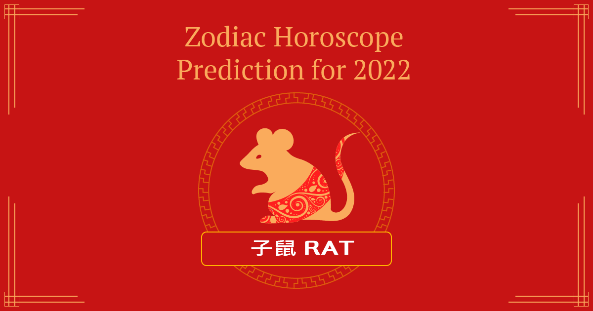 Rat zodiac horoscope prediction for 2022
