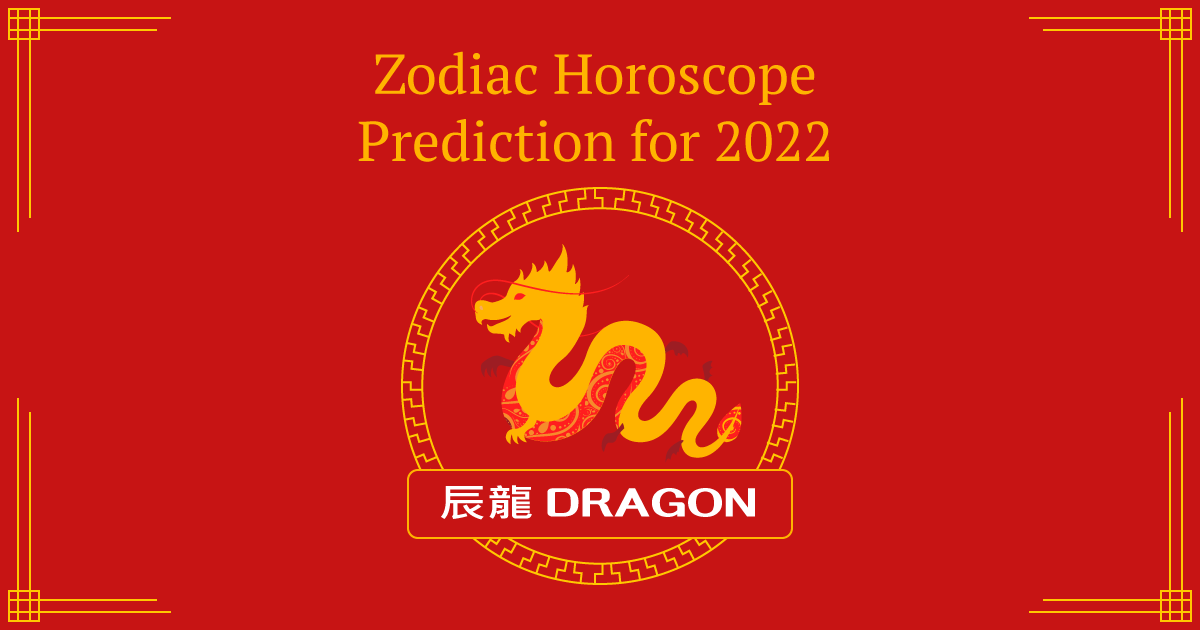 Chinese Zodiac Dragon in 2022