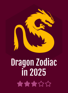 Chinese Dragon zodiac in 2025