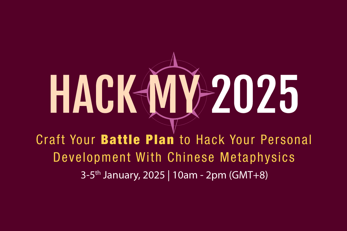 HACK MY 2025 Chinese Astrology Event 2025
